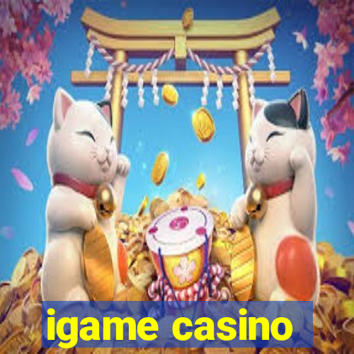 igame casino